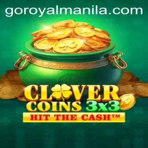 Introducing Clovercoin3x3: A Thrilling Game Experience with ROYALMANILA