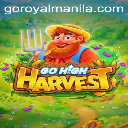Exploring GoHighHarvest: A Royal Adventure in Manila